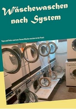 Wäschewaschen mit System
